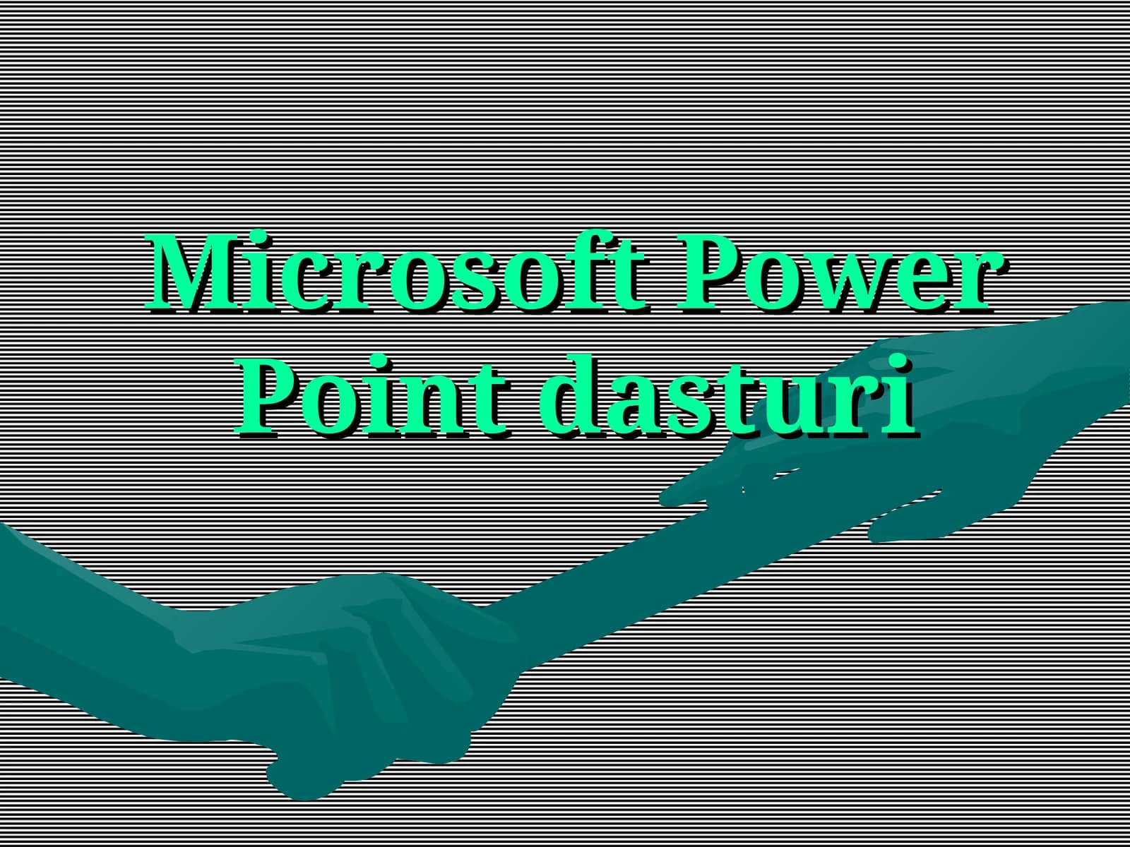 Microsoft Power Point dasturi