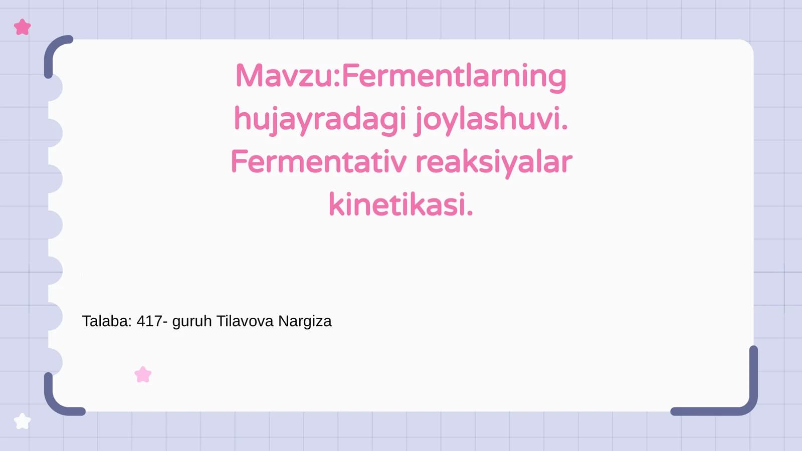 Fermentlarning hujayradagi joylashuvi. Fermentativ reaksiyalar kinetikasi