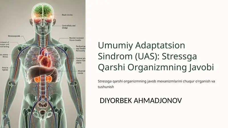 Umumiy Adaptatsion Sindrom (UAS): Stressga Qarshi Organizmning Javobi