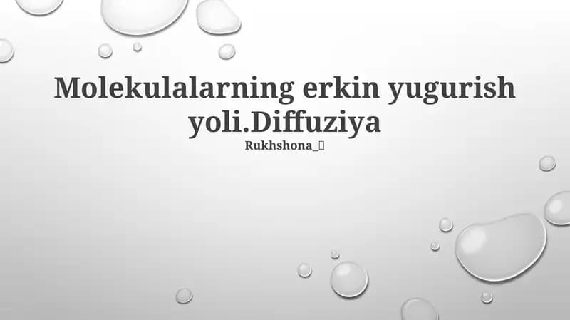 Diffuziya: Molekulalarning erkin yugurish yoli