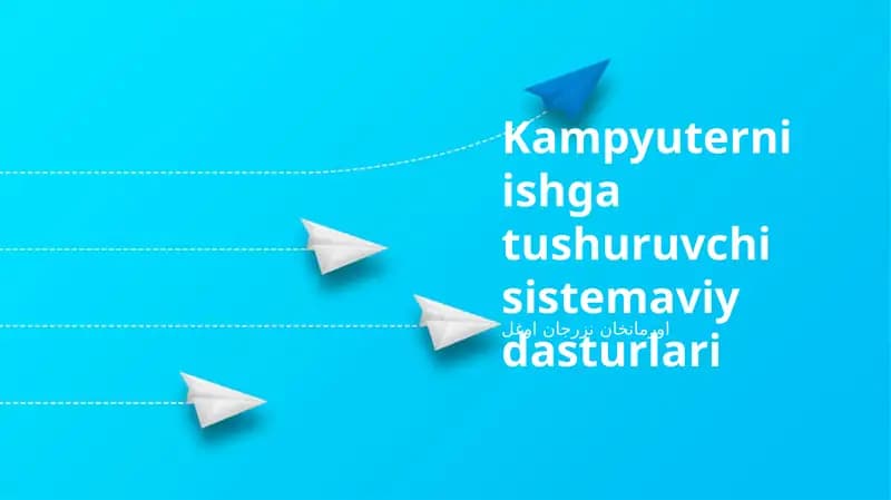 Kampyuterni ishga tushuruvchi sistemaviy dasturlari