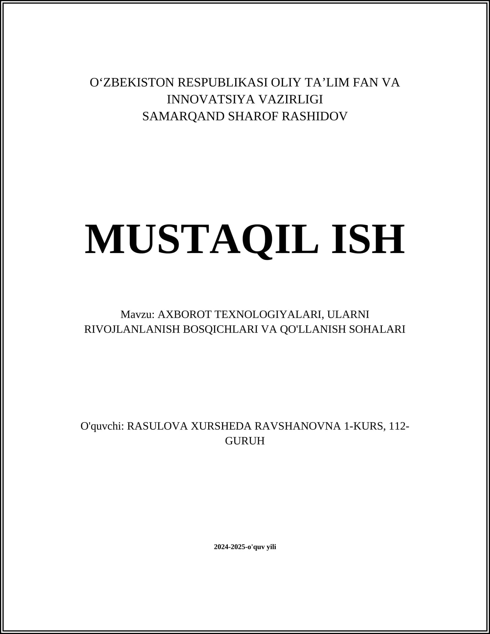 AXBOROT TEXNOLOGIYALARI, ULARNI RIVOJLANLANISH BOSQICHLARI VA QO'LLANISH SOHALARI
