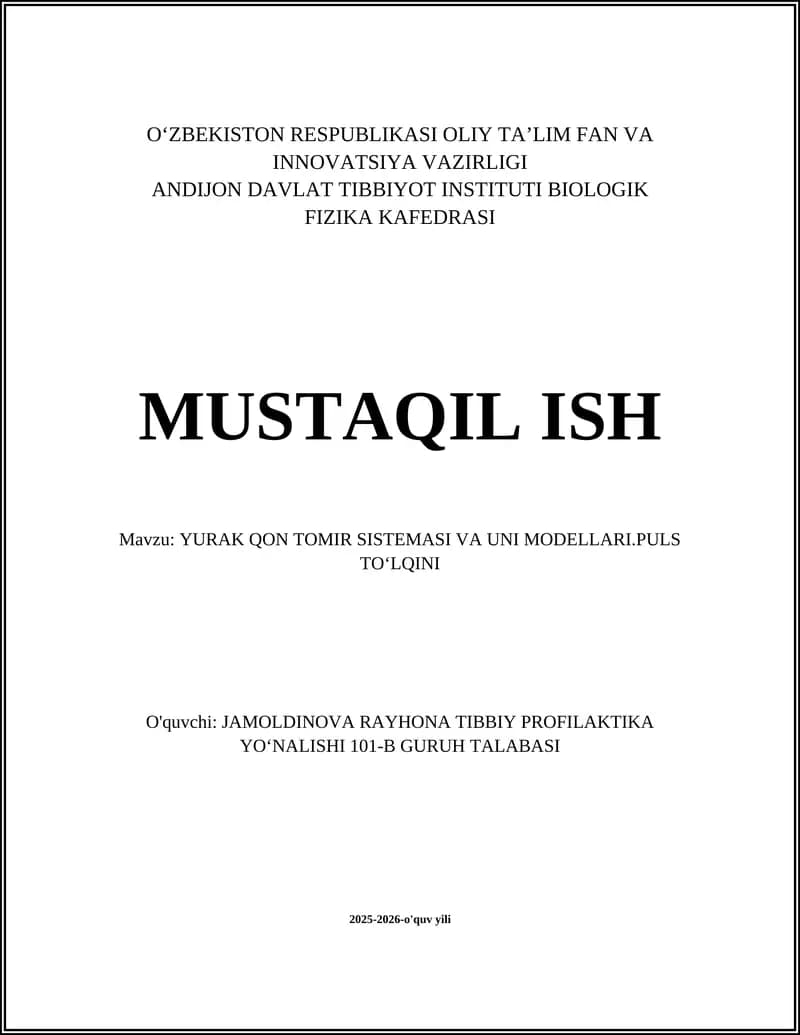 YURAK QON TOMIR SISTEMASI VA UNI MODELLARI.PULS TOʻLQINI