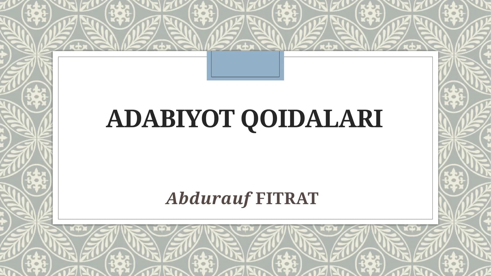ADABIYOT QOIDALARI ABDURAUF FITRAT