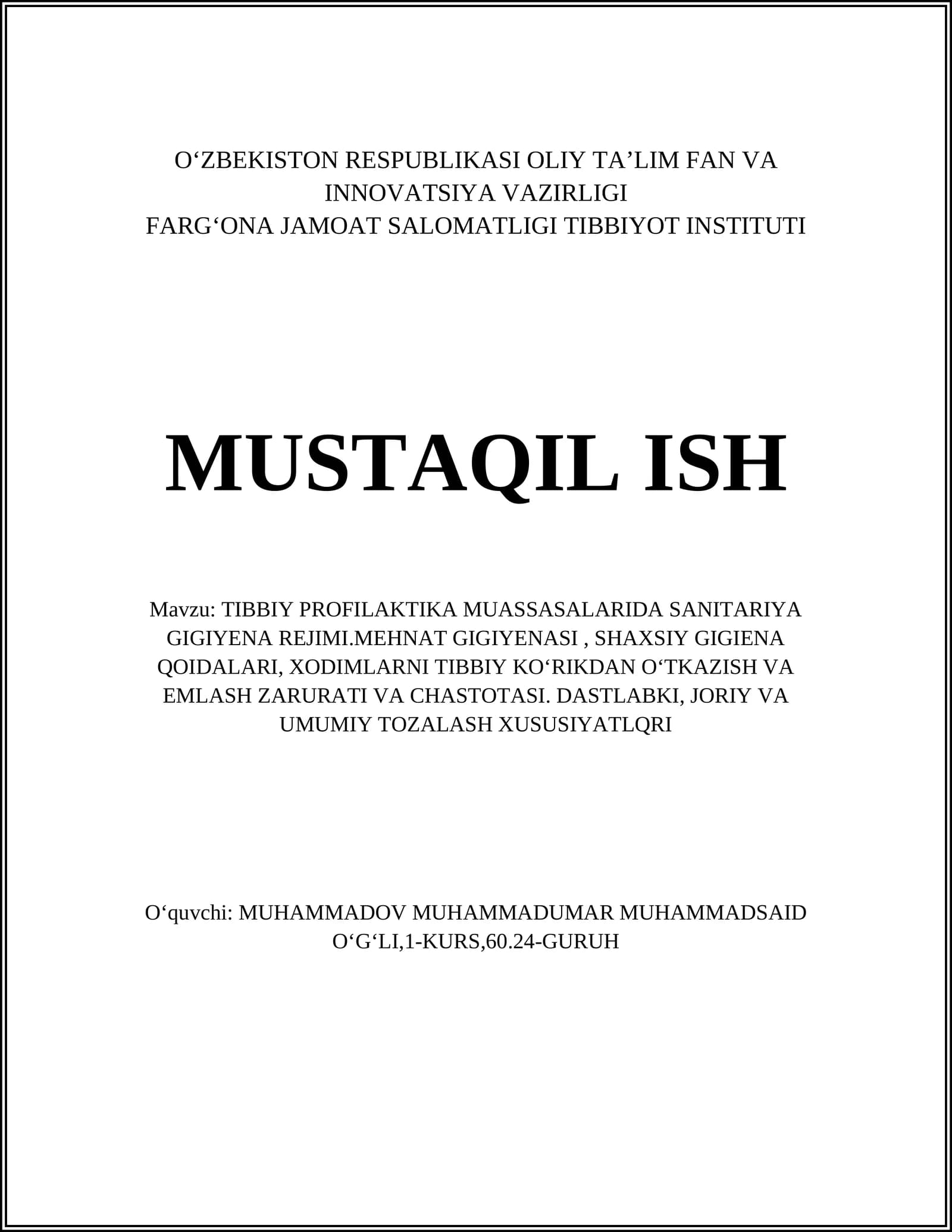 TIBBIY PROFILAKTIKA MUASSASALARIDA SANITARIYA GIGIYENA REJIMI.MEHNAT GIGIYENASI, SHAXSIY GIGIENA QOIDALARI, XODIMLARNI TIBBIY KOʻRIKDAN OʻTKAZISH VA EMLASH ZARURATI VA CHASTOTASI. DASTLABKI, JORIY VA UMUMIY TOZALASH XUSUSIYATLQRI