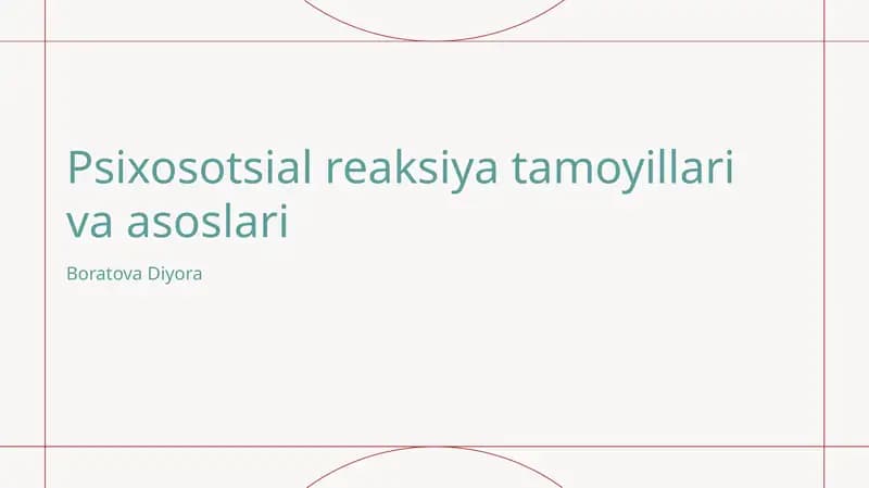 Psixosotsial reaksiya tamoyillari va asoslari
