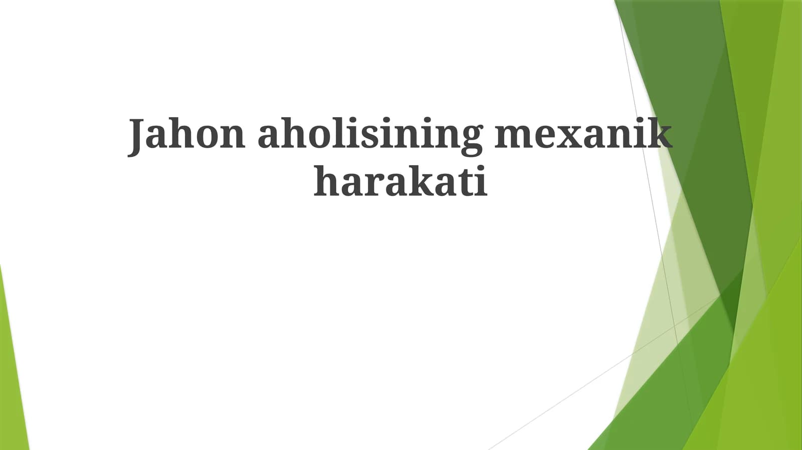 Dunyo aholisining mexanik harakati