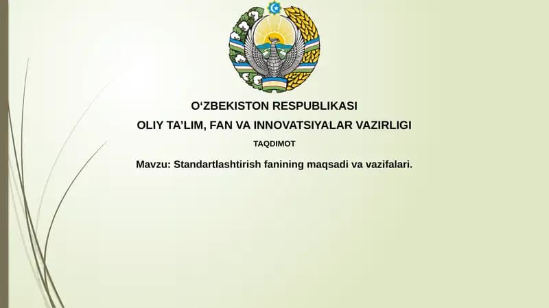 Standartlashtirish fanining maqsadi va vazifalari