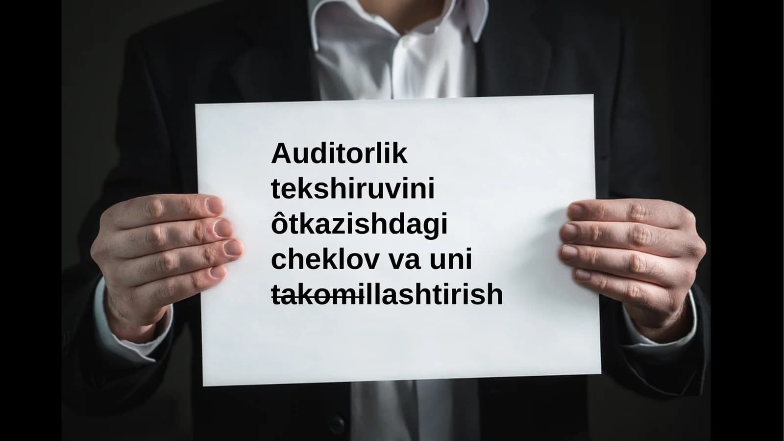 Auditorlik tekshiruviniôtkazishdagi cheklov va uni takomillashtirish