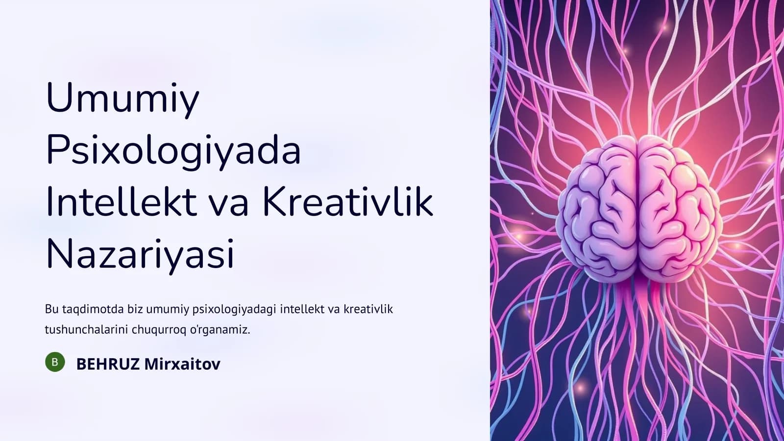 Umumiy Psixologiyada Intellekt va Kreativlik Nazariyasi