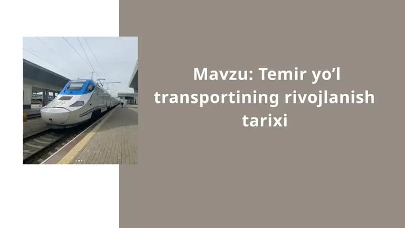 Temir yo’l transportining rivojlanish tarixi
