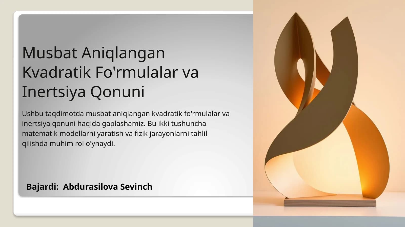 Musbat Aniqlangan Kvadratik Fo'rmulalar va Inertsiya Qonuni