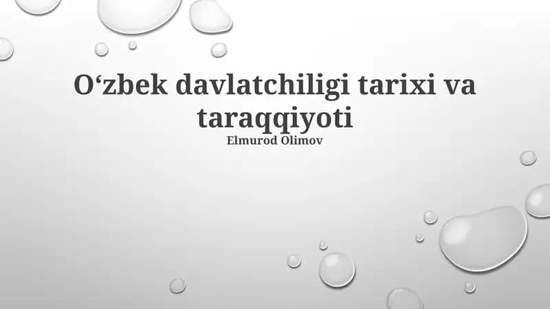 Oʻzbek davlatchiligi tarixi va taraqqiyoti