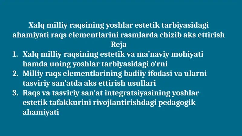 xalq milliy raqsining yoshlar estetik tarbiyasidagi ahamiyati raqs elementlarini rasmlarda chizib aks ettirish
