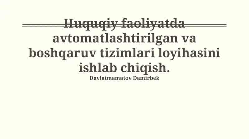 Huquqiy faoliyatda avtomatlashtirilgan va boshqaruv tizimlari