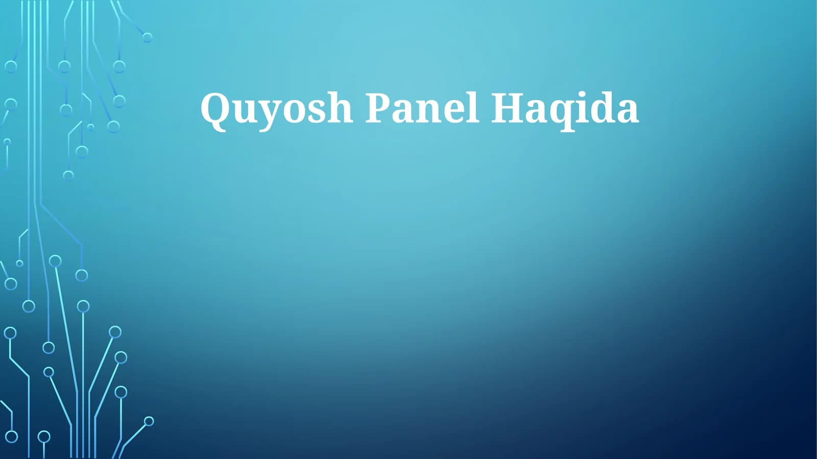 Quyosh Panel Haqida