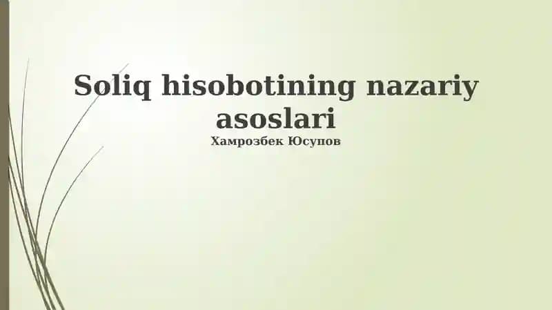 Soliq hisobotining nazariy asoslari