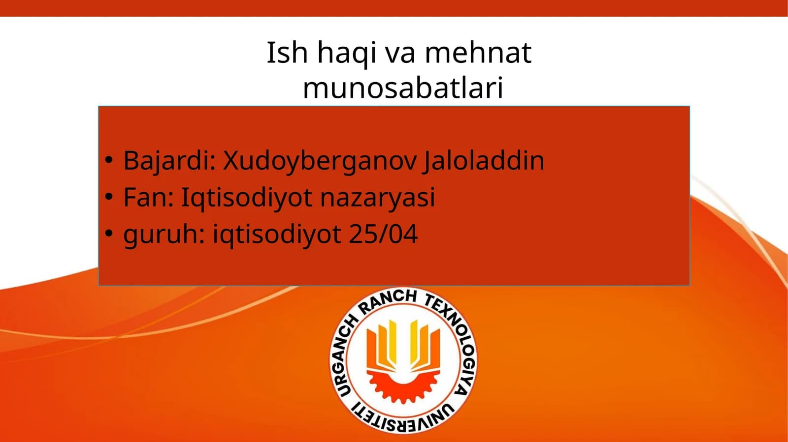 Ish haqi va mehnat munosabatlari