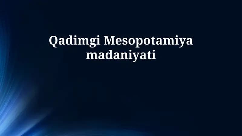 Qadimgi Mesopotamiya madaniyati