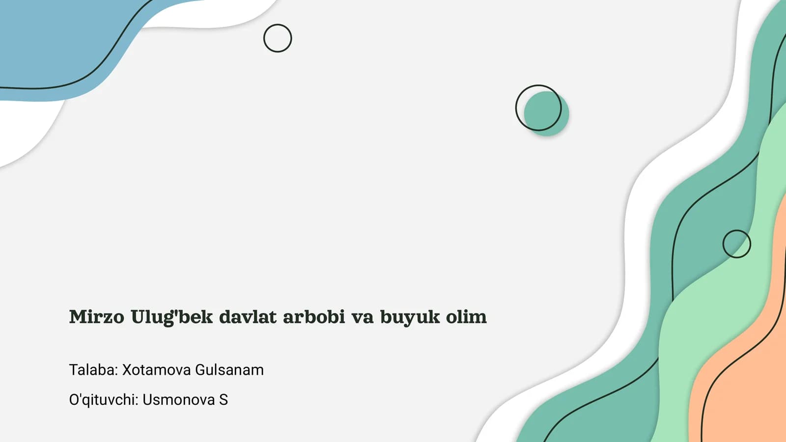 Mirzo Ulug'bek davlat arbobi va buyuk olim