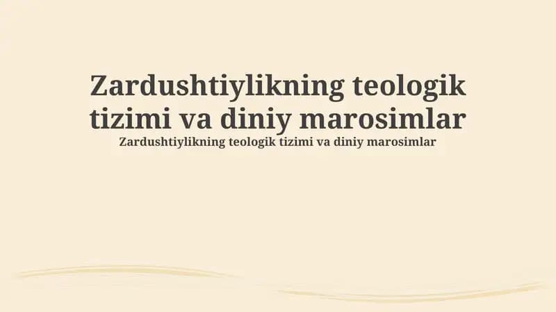 Zardushtiylikning teologik tizimi va diniy marosimlar