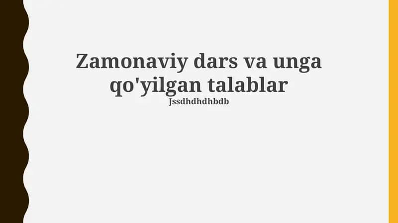 Zamonaviy Dars va unga Qo'yiladigan Talablar
