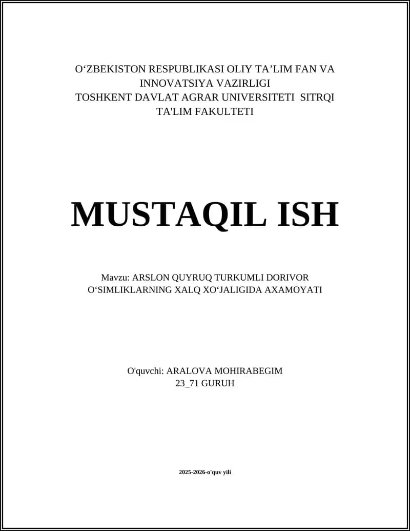 ARSLON QUYRUQ TURKUMLI DORIVOR OʻSIMLIKLARNING XALQ XOʻJALIGIDA AXAMOYATI