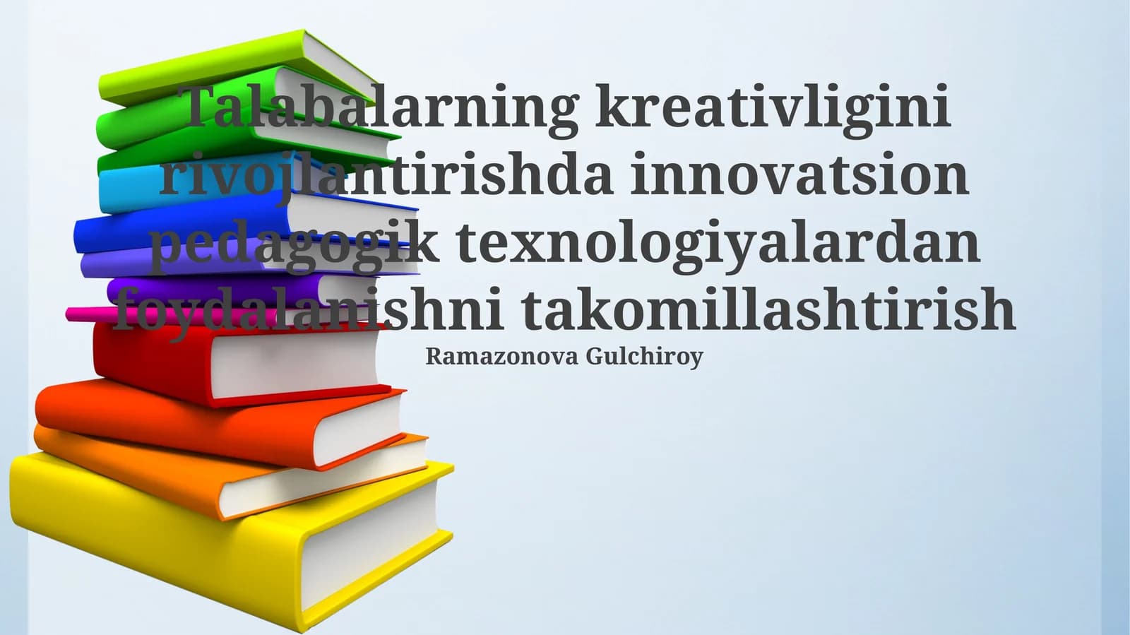 Kreativlikning rivojlantirilishi