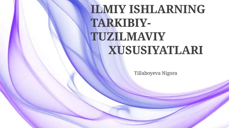 ILMIY ISHLARNING TARKIBIY-TUZILMAVIY