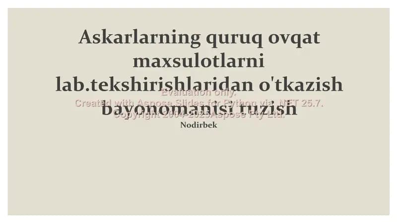 Askarlarning quruq ovqat mahsulotlari