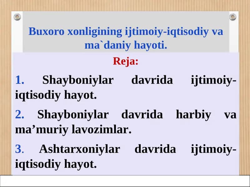 Buxoro xonligining ijtimoiy-iqtisodiy va ma`daniy hayoti.