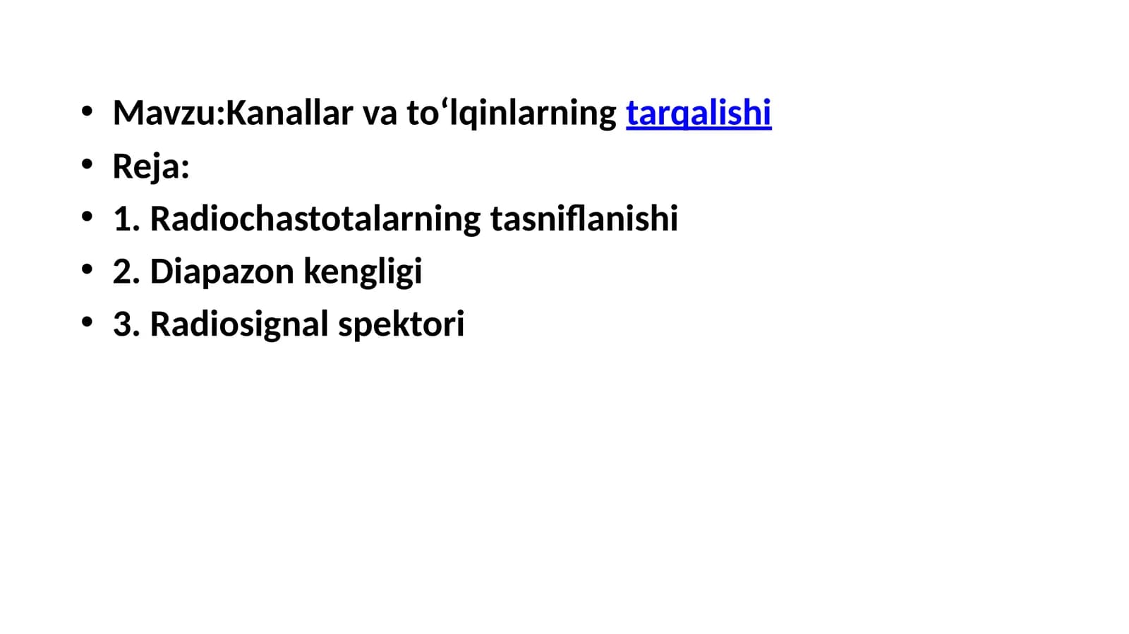 Kanallar va to‘lqinlarning tarqalishi