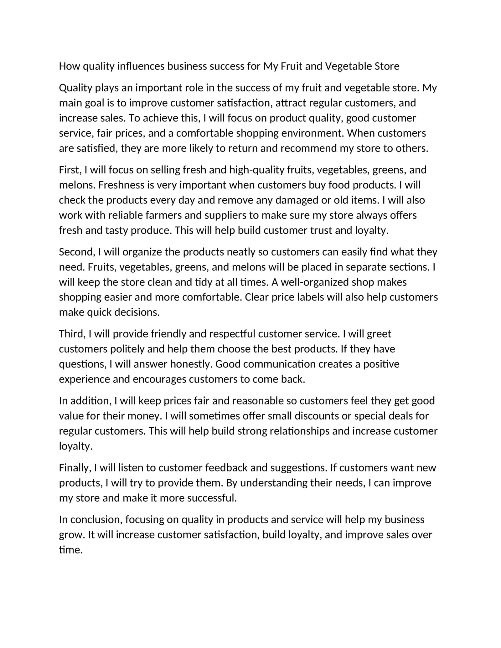 How quality influences business success for My Fruit and Vegetable Store