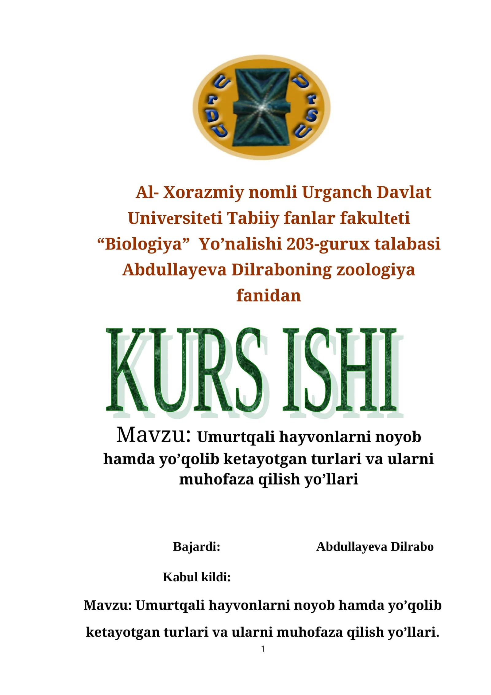 Umurtqali hayvonlarni noyob hamda yo’qolib ketayotgan turlari va ularni muhofaza qilish yo’llari