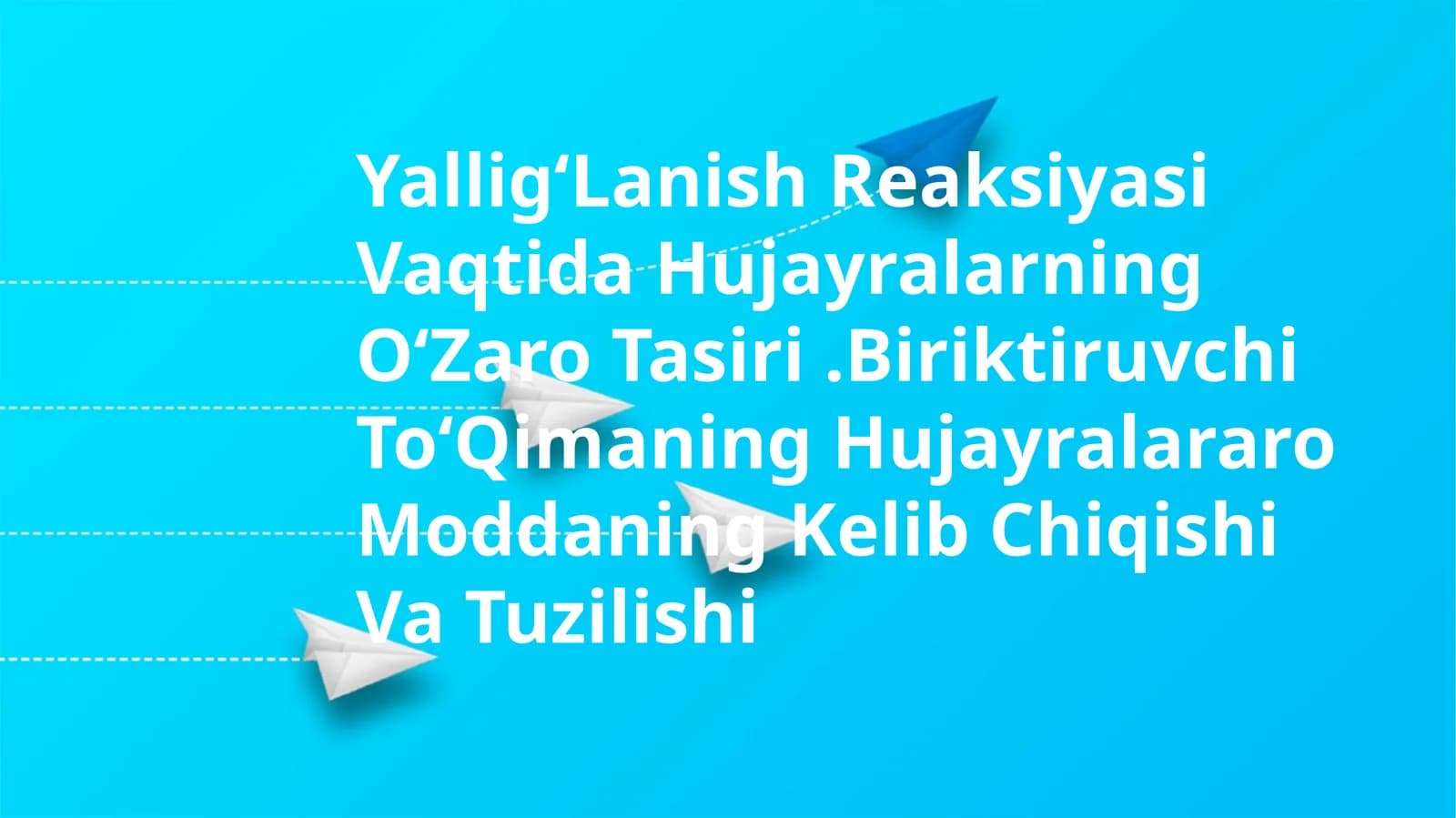 YalligʻLanish Reaksiyasi Vaqtida Hujayralarning OʻZaro Tasiri