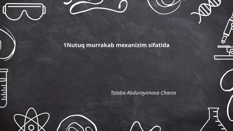 Nutqning murrakkab mexanizim sifatida