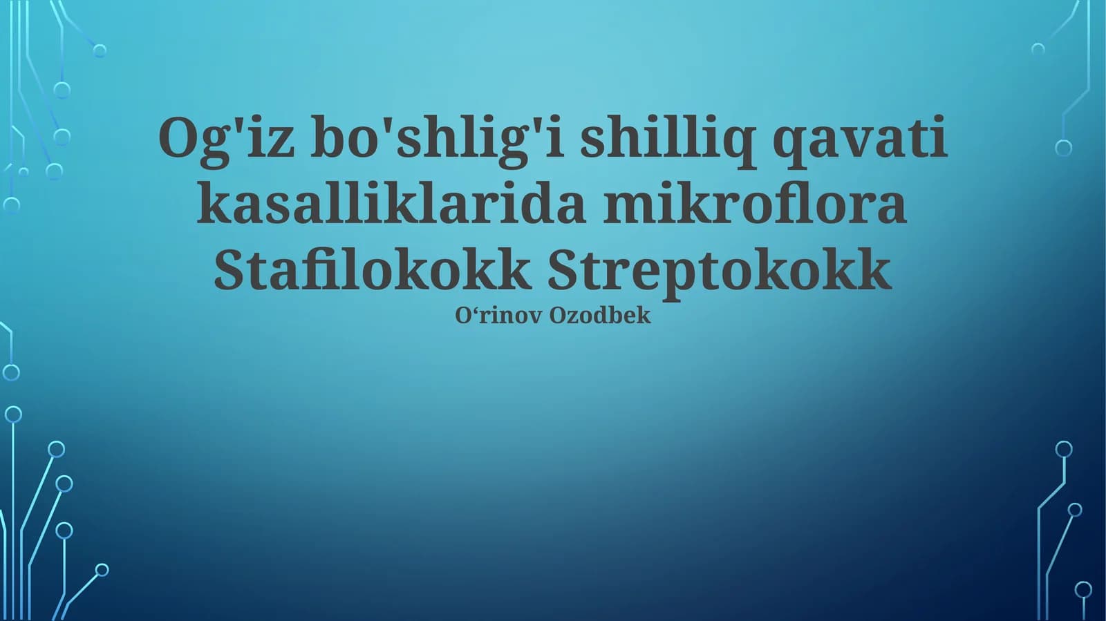 Og'iz bo'shlig'i shilliq qavati kasalliklarida mikroflora Stafilokokk Streptokokk