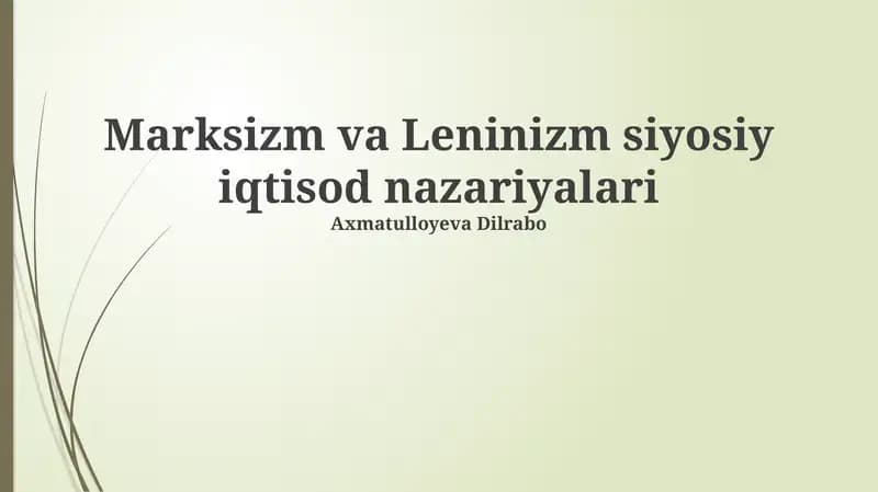 Marksizm va Leninizm siyosiy iqtisod nazariyalari