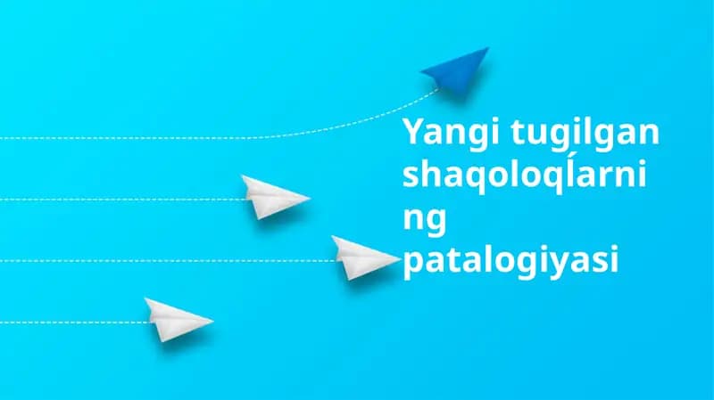 Yangi tug'ilgan chaqaloqlar patologiyasi