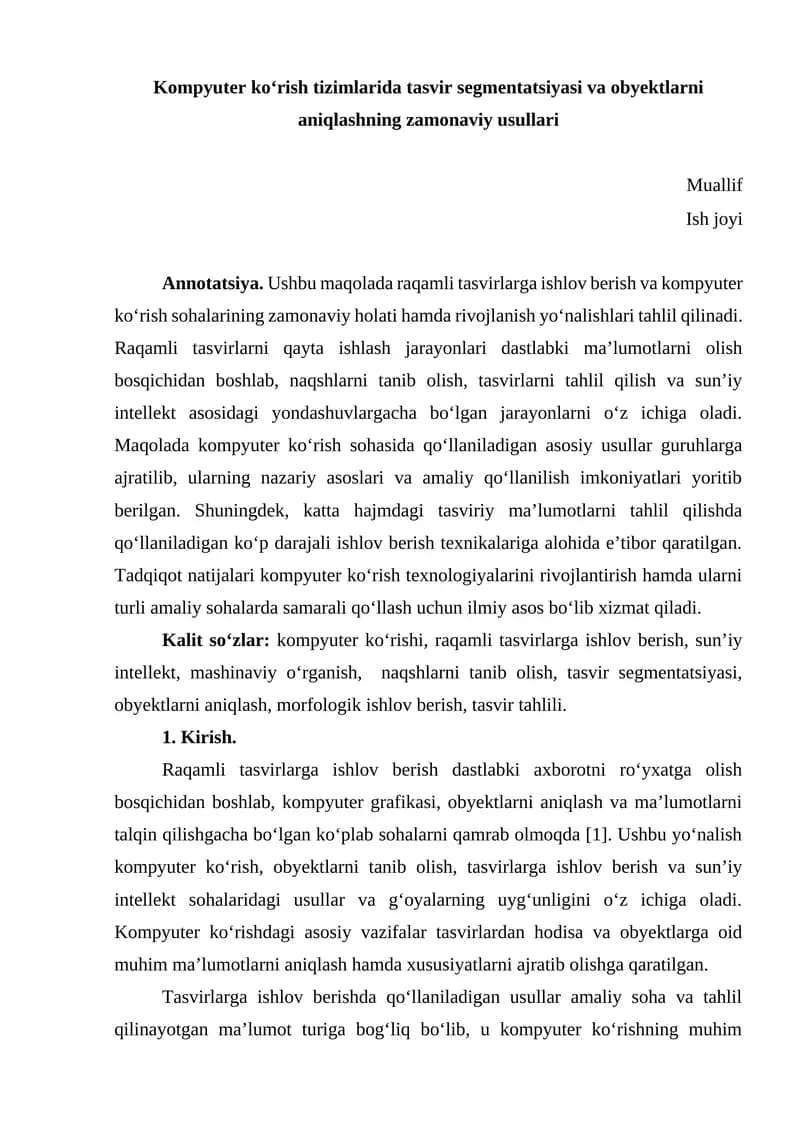 Kompyuter ko‘rish tizimlarida tasvir segmentatsiyasi va obyektlarni aniqlashning zamonaviy usullari