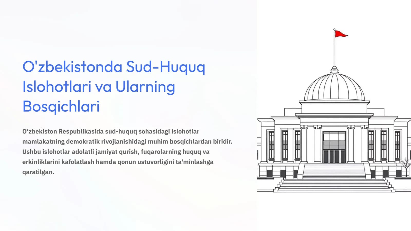 O'zbekistonda Sud-Huquq Islohotlari va Ularning Bosqichlari
