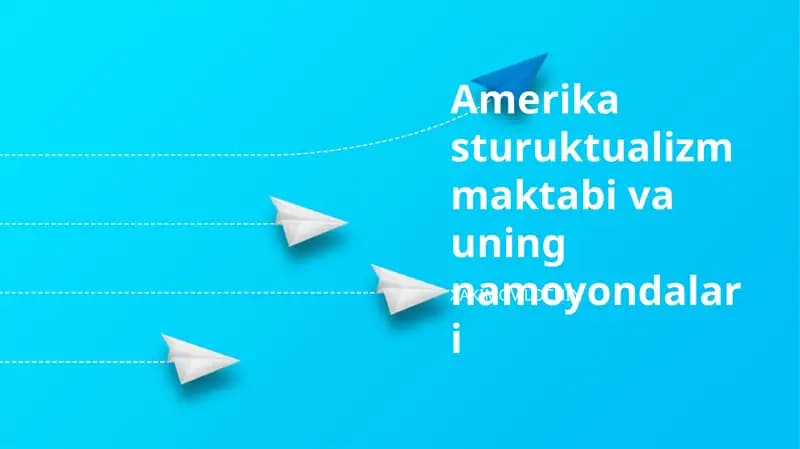 Amerika sturuktualizm maktabi va uning namoyondalari