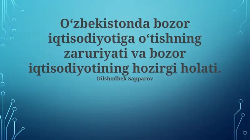 O'zbekistondagi Bozor Iqtisodiyoti Hozirgi Holati