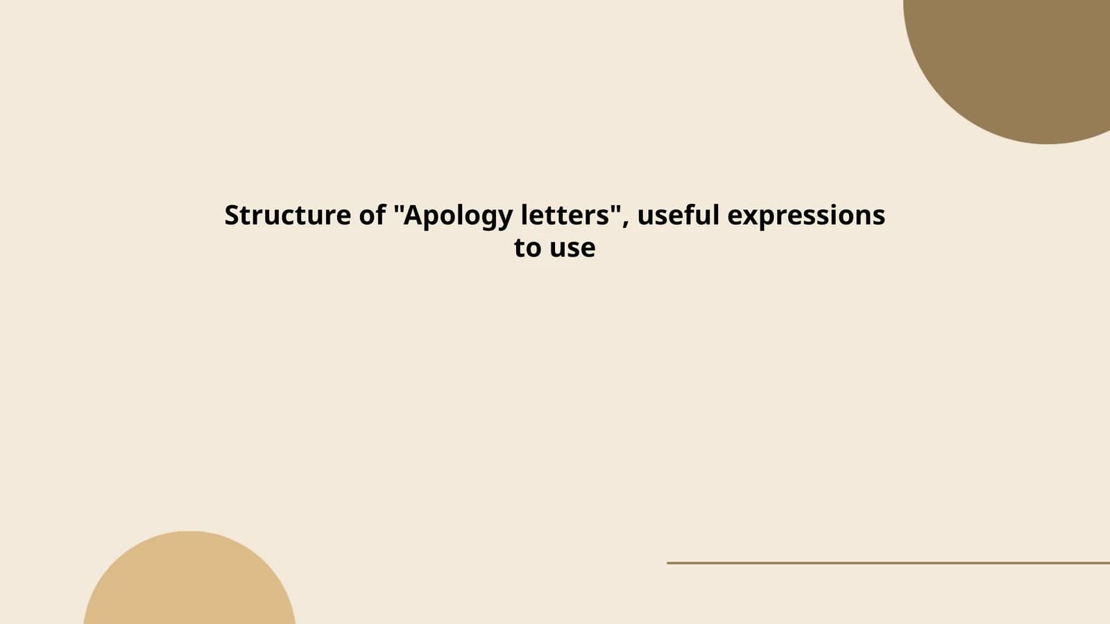 Structure of "Apology letters", useful expressions to use