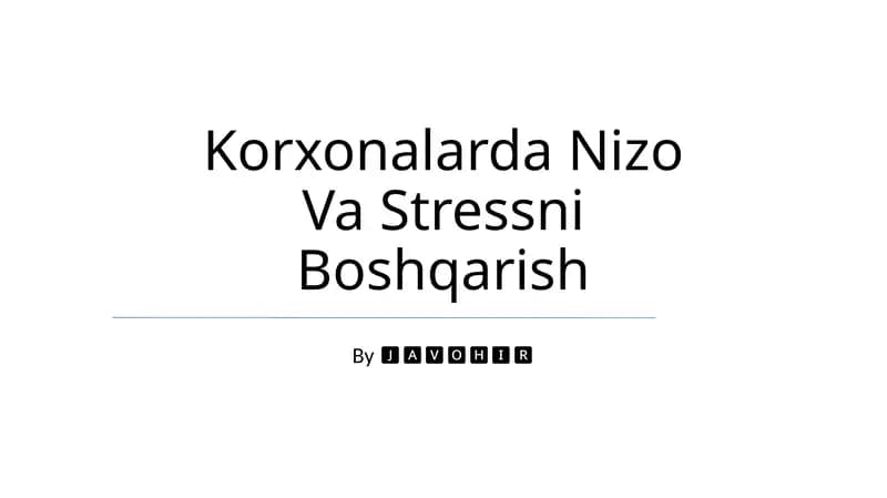Korxonalarda Nizo Va Stressni Boshqarish