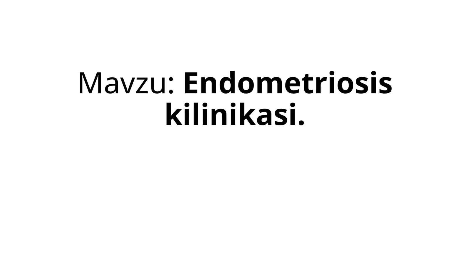 Endometriosis kilinikasi