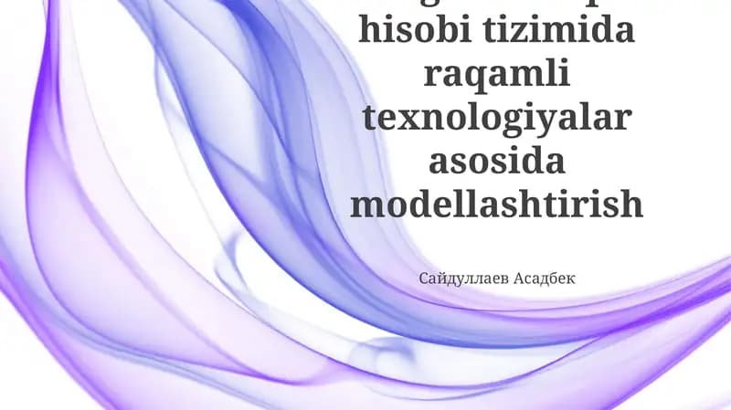 Strategik boshqaruv hisobi tizimida raqamli texnologiyalar asosida modellashtirish