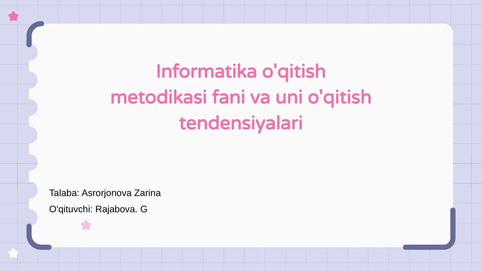 Informatika o'qitish metodikasi fani va uni o'qitish tendensiyalari