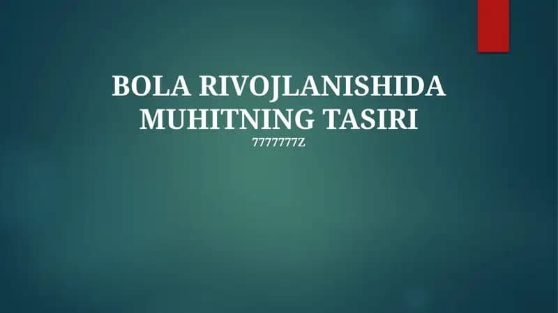 BOLA RIVOJLANISHIDA MUHITNING TASIRI