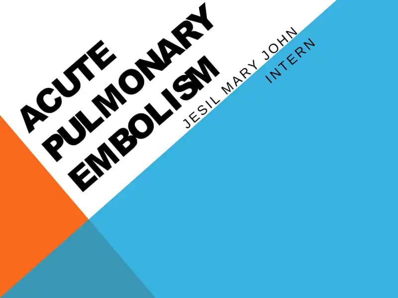ACUTE PULMONARY EMBOLISM